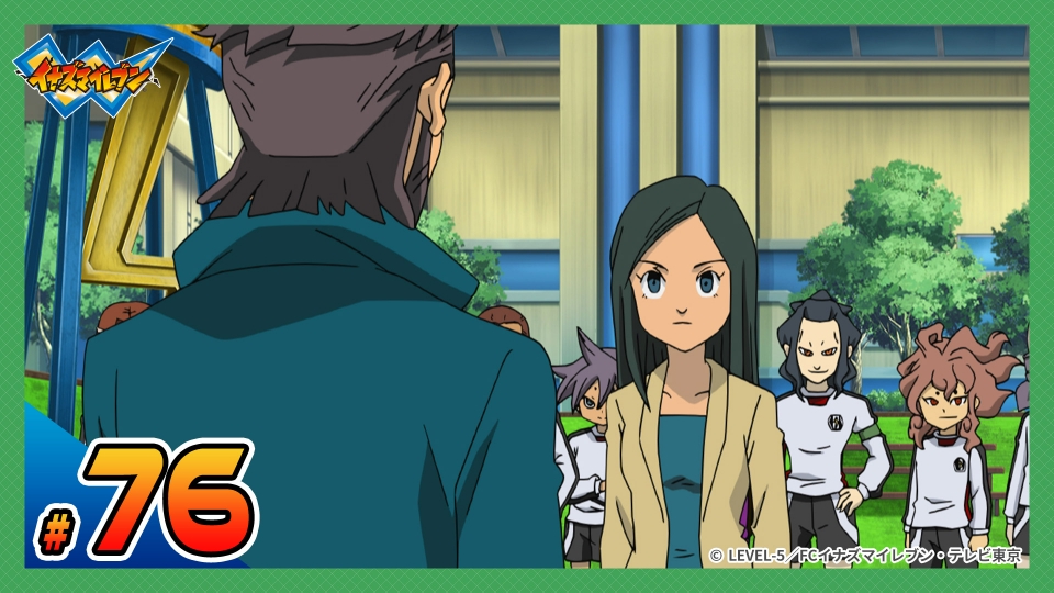 イナズマイレブン 世界への挑戦!!編 2010年放送 第76話 代表交代