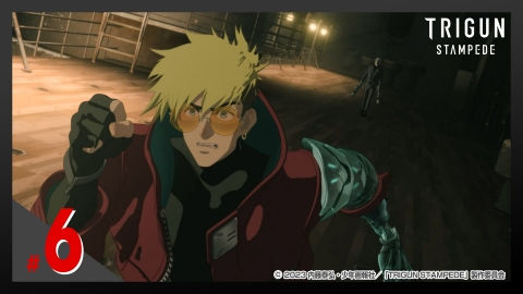 TRIGUN STAMPEDE #6 ワンス・アポン・ア・タイム・イン・ホープランド