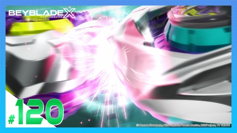 BEYBLADE X 第120話 Xタワーウォー