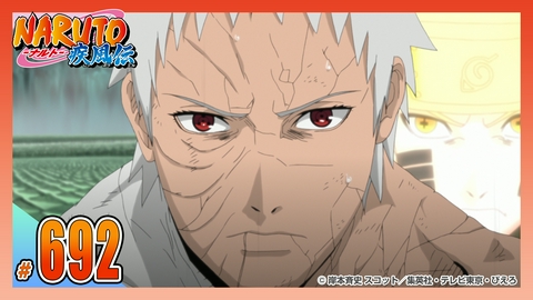 NARUTO-ナルト- 疾風伝 第六百九十二話 お前は必ず