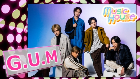 Music House 9月22日(日)放送分 関西を中心に活躍！5人組ダンス