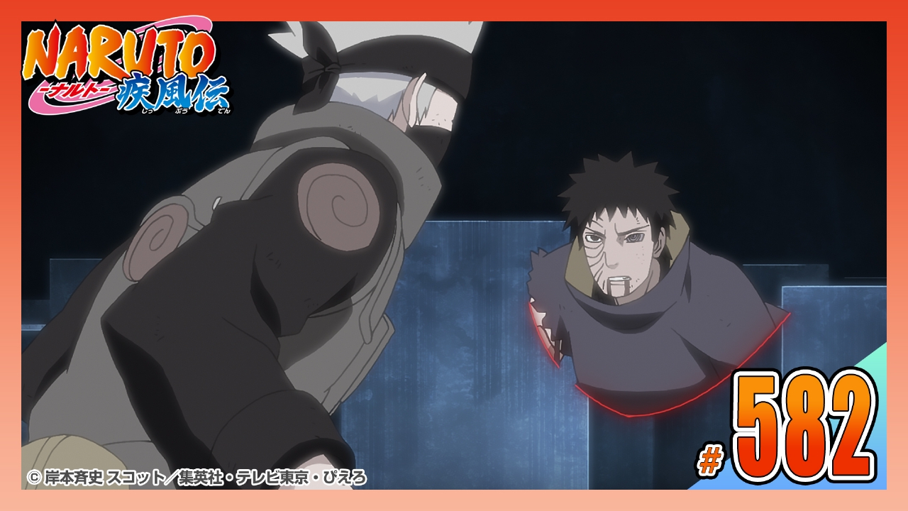 NARUTO-ナルト- 疾風伝 2014年放送 第五百八十二話 カカシの決意