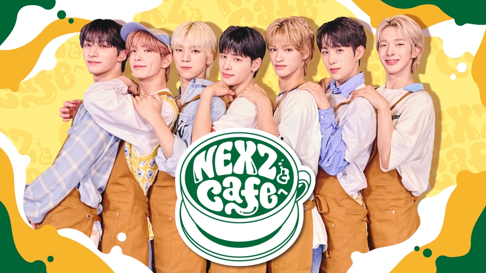 NEXZとCafeへ｜バラエティ｜見逃し無料配信はTVer！人気の動画見放題