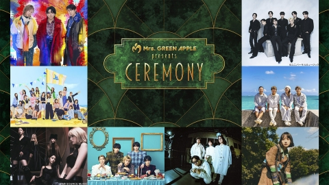 Mrs. GREEN APPLE presents 『CEREMONY』 9月14日(日)放送分 Mrs